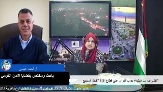 على المحك – تقديرات إسرائيلية: حرب أخرى على قطاع غزة “خلال أسابيع”