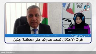 الملف السياسي – قوات الاحتلال تصعد عدوانها على محافظة جنين