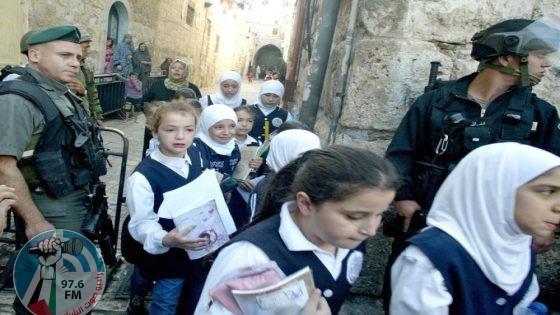 "التربية": استهداف الاحتلال للتعليم بالقدس يشكل انتهاكا للمواثيق الدولية