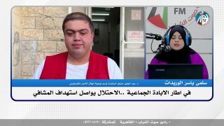الملف السياسي – في اطار الابادة الجماعية ..الاحتلال يواصل استهداف المشافي
