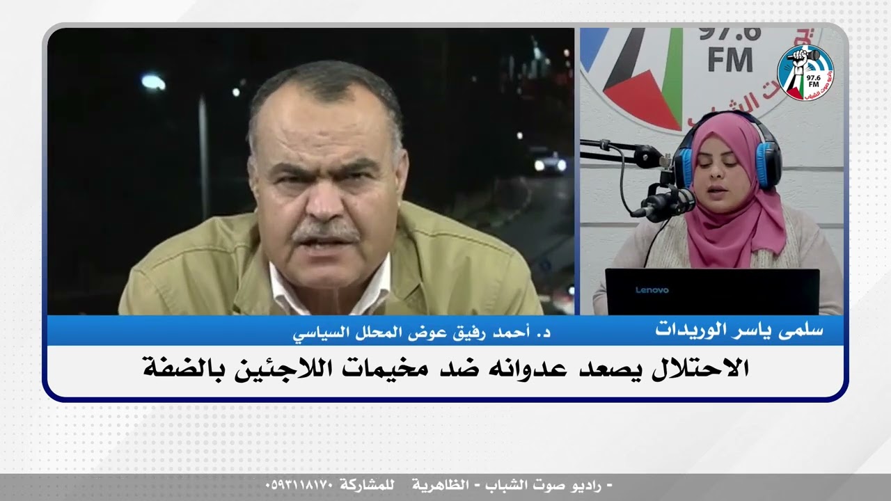 الملف السياسي – الاحتلال يصّعد عدوانه ضد مخيمات اللاجئين بالضفة