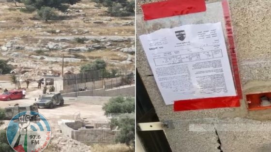 الاحتلال يخطر بهدم ووقف العمل بسبعة منازل في نعلين غرب رام الله