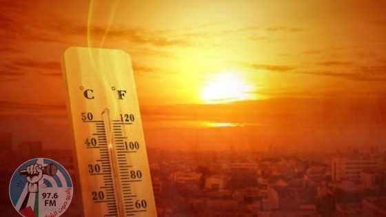الطقس: الحرارة أعلى من معدلها العام بـ10 درجات وتحذير من التعرض لأشعة الشمس المباشرة