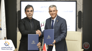 البنك الإسلامي الفلسطيني وشركة الزيتونة للتمويل الإسلامي يوقعان اتفاقية تعاون
