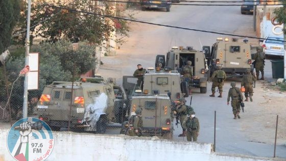 قوات الاحتلال تقتحم المنطقة الشرقية في مدينة نابلس