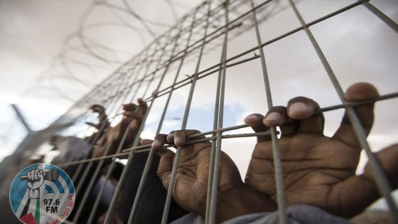 "هيئة الأسرى": المعتقلان كرجة وهوارين يعانيان ظروفا صحية صعبة