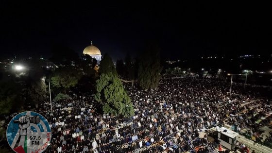 180 ألف مصل يحييون ليلة القدر في المسجد الأقصى المبارك بالقدس المحتلة