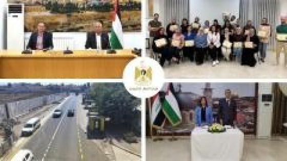 أهم التدخلات التنموية والإصلاحية التي نَفَّذَتها الحكومة الفلسطينية، خلال الأسبوع الماضي