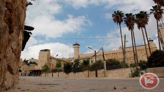 الاحتلال يسحب صلاحيات التنظيم والبناء في الحرم الإبراهيمي من بلدية الخليل ويصادق على سقف صحن الحرم