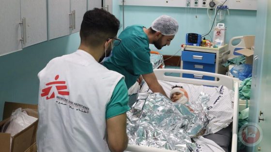 “أطباء بلا حدود” تستجيب للشروط الاسرائيلية لاستمرار عملها بغزة