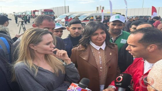 الممثلة العالمية أنجلينا جولي تزور معبر رفح