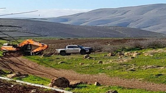 الاحتلال يشق طريقًا استيطانيًا جديدًا في عاطوف بالأغوار الشمالية