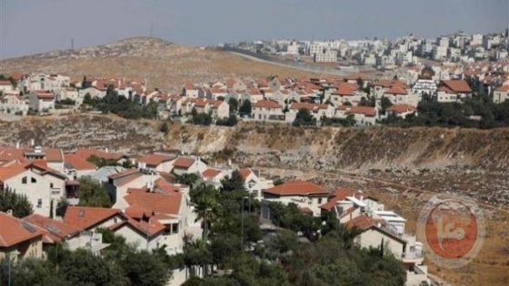 تقرير: نشاط إسرائيلي خفي لفرض واقع استيطاني جديد يهدد الدولة الفلسطينية